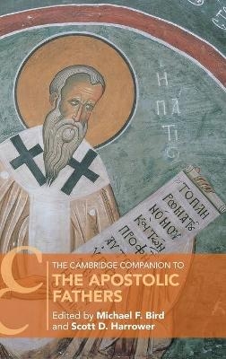 The Cambridge Companion to the Apostolic Fathers - 