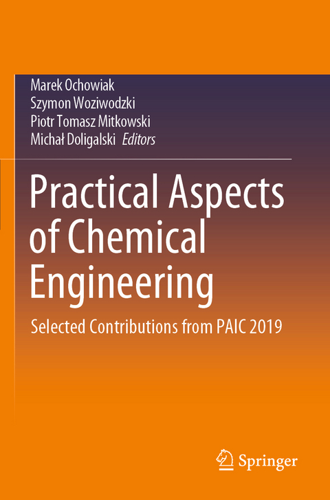 Practical Aspects of Chemical Engineering - 