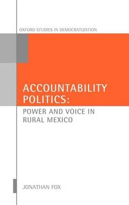 Accountability Politics -  Jonathan A. Fox