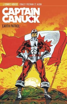 Captain Canuck Archives Volume 1- Earth Patrol - Richard Comely