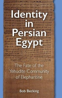 Identity in Persian Egypt - Bob Becking