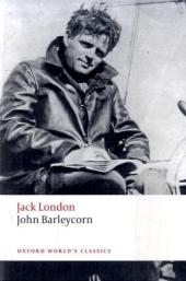 John Barleycorn -  Jack London