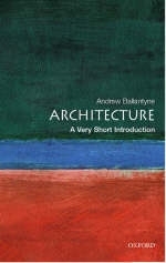 Architecture: A Very Short Introduction -  Andrew Ballantyne