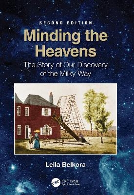 Minding the Heavens - Leila Belkora