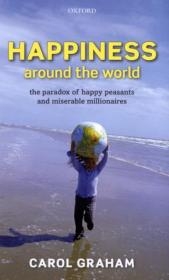 Happiness Around the World -  Carol Graham