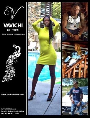 The VaVichi Royalty Collection - V Manley