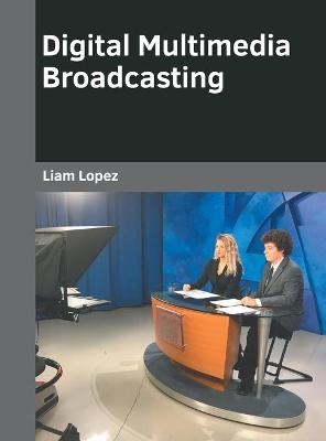 Digital Multimedia Broadcasting - 