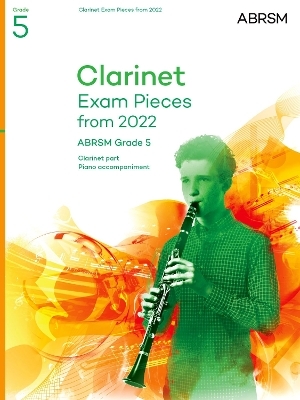 Clarinet Exam Pieces from 2022, ABRSM Grade 5 -  ABRSM