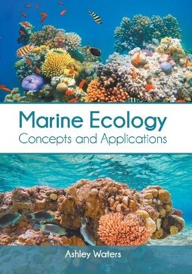 Marine Ecology: Concepts and Applications - 