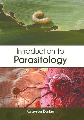 Introduction to Parasitology - 