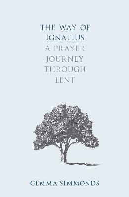 The Way of Ignatius - Gemma Simmonds