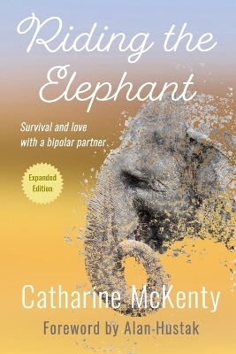 Riding the Elephant - Catharine McKenty