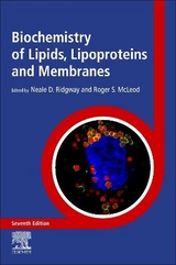 Biochemistry of Lipids, Lipoproteins and Membranes - Ridgway, Neale; McLeod, Roger