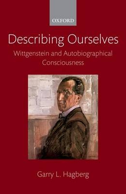 Describing Ourselves -  Garry Hagberg