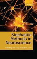 Stochastic Methods in Neuroscience - 