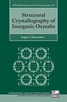 Structural Crystallography of Inorganic Oxysalts -  Sergey V. Krivovichev