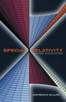 Special Relativity: A First Encounter -  Domenico Giulini