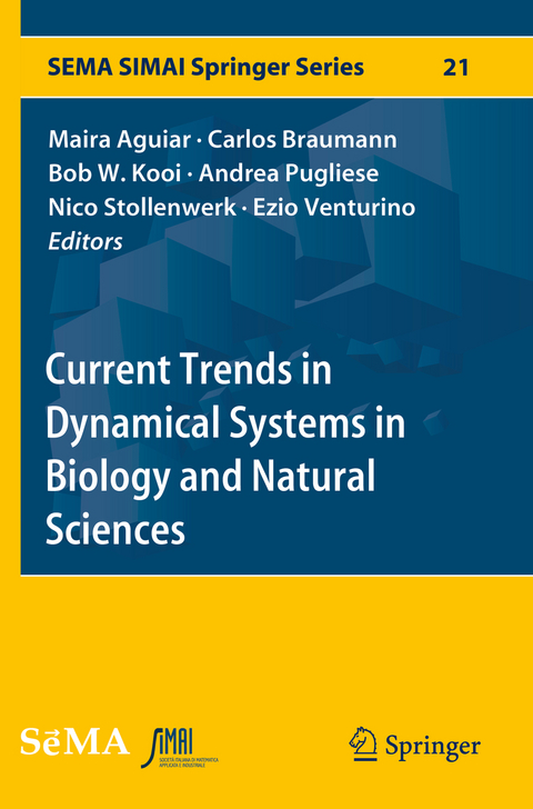 Current Trends in Dynamical Systems in Biology and Natural Sciences - 