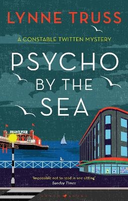 Psycho by the Sea - Lynne Truss