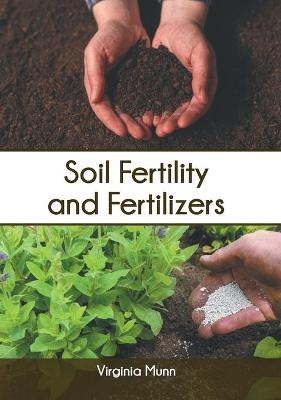 Soil Fertility and Fertilizers - 