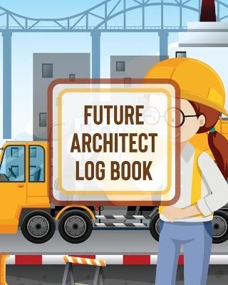 Future Architect Log Book - Patricia Larson