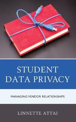 Student Data Privacy - Linnette Attai