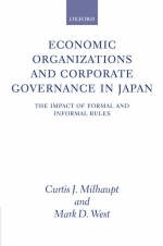 Economic Organizations and Corporate Governance in Japan -  Curtis J. Milhaupt,  Mark D. West