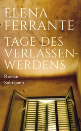 Tage des Verlassenwerdens - Elena Ferrante