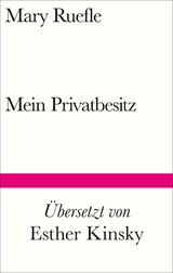 Mein Privatbesitz - Mary Ruefle