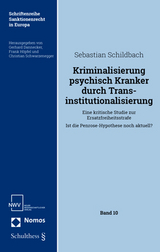 Kriminalisierung psychisch Kranker durch Transinstitutionalisierung - 