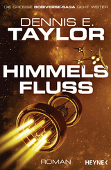 Himmelsfluss - Dennis E. Taylor