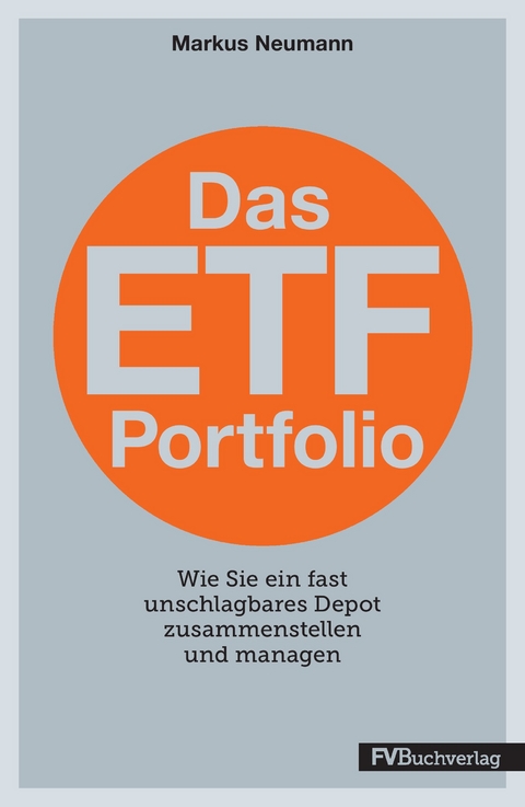 Das ETF-Portfolio - Neumann Markus