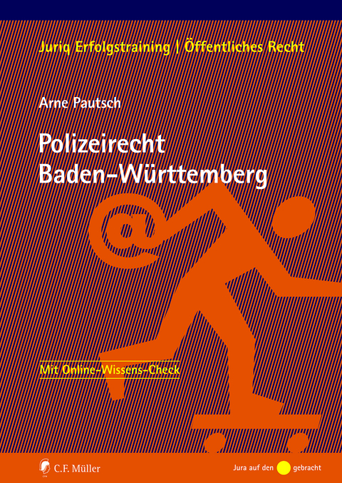 Polizeirecht Baden-Württemberg - Arne Pautsch