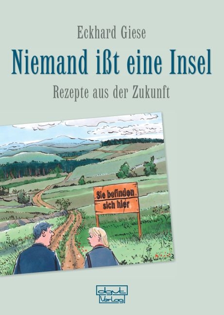 Niemand ißt eine Insel - Eckhard Giese