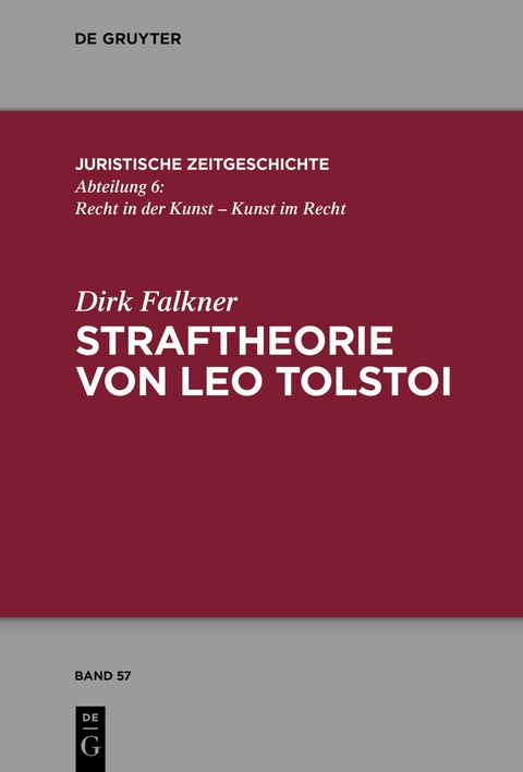 Straftheorie von Leo Tolstoi - Dirk Falkner