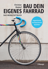 Bau dein eigenes Fahrrad - Christian Rindorf