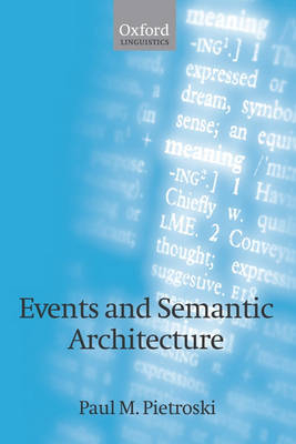 Events and Semantic Architecture -  Paul M. Pietroski