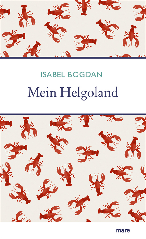 Mein Helgoland - Isabel Bogdan