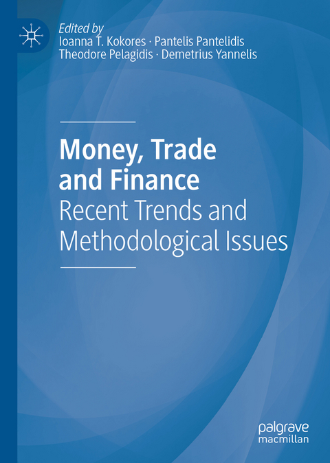 Money, Trade and Finance - 