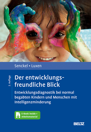 Der entwicklungsfreundliche Blick - Barbara Senckel; Ulrike Luxen