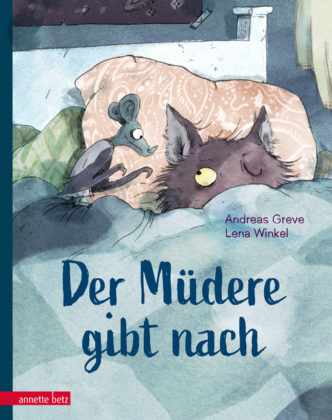 Der Müdere gibt nach - Eine zauberhaft gereimte Gutenachtgeschichte - Andreas Greve