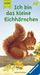 Ich bin das kleine Eichhörnchen - Amrei Fechner