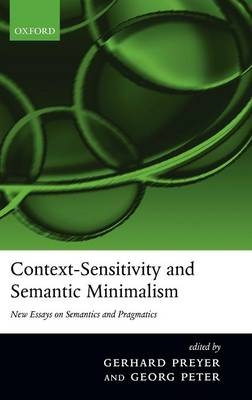 Context-Sensitivity and Semantic Minimalism - 