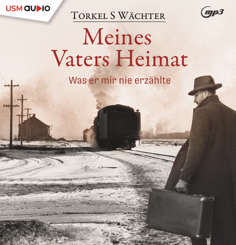 Meines Vaters Heimat - Torkel S Wächter