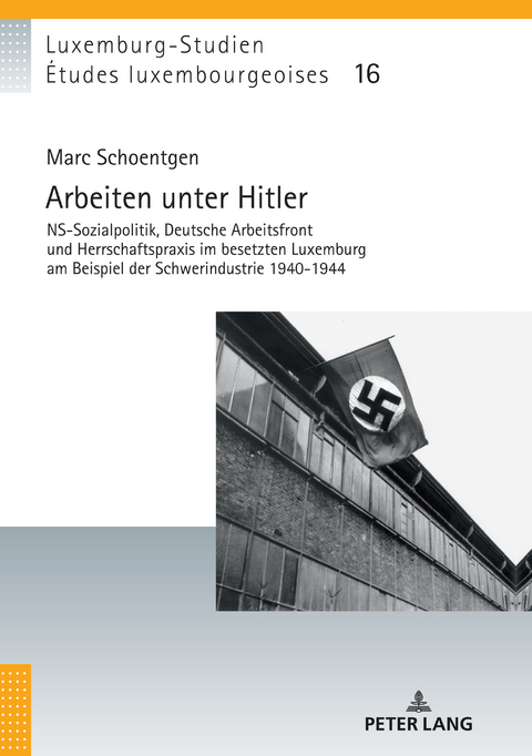 Arbeiten unter Hitler - Marc Schoentgen