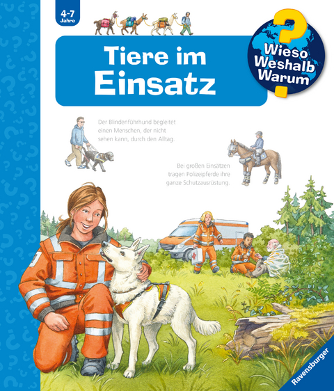 Wieso? Weshalb? Warum?, Band 16: Tiere im Einsatz - Andrea Erne