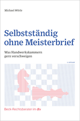 Selbstständig ohne Meisterbrief - Michael Wörle