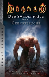 Diablo: Sündenkrieg Buch 1 - Geburtsrecht - Knaak, Richard A.