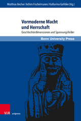 Vormoderne Macht und Herrschaft - 