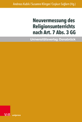 Neuvermessung des Religionsunterrichts nach Art. 7 Abs. 3 GG - 